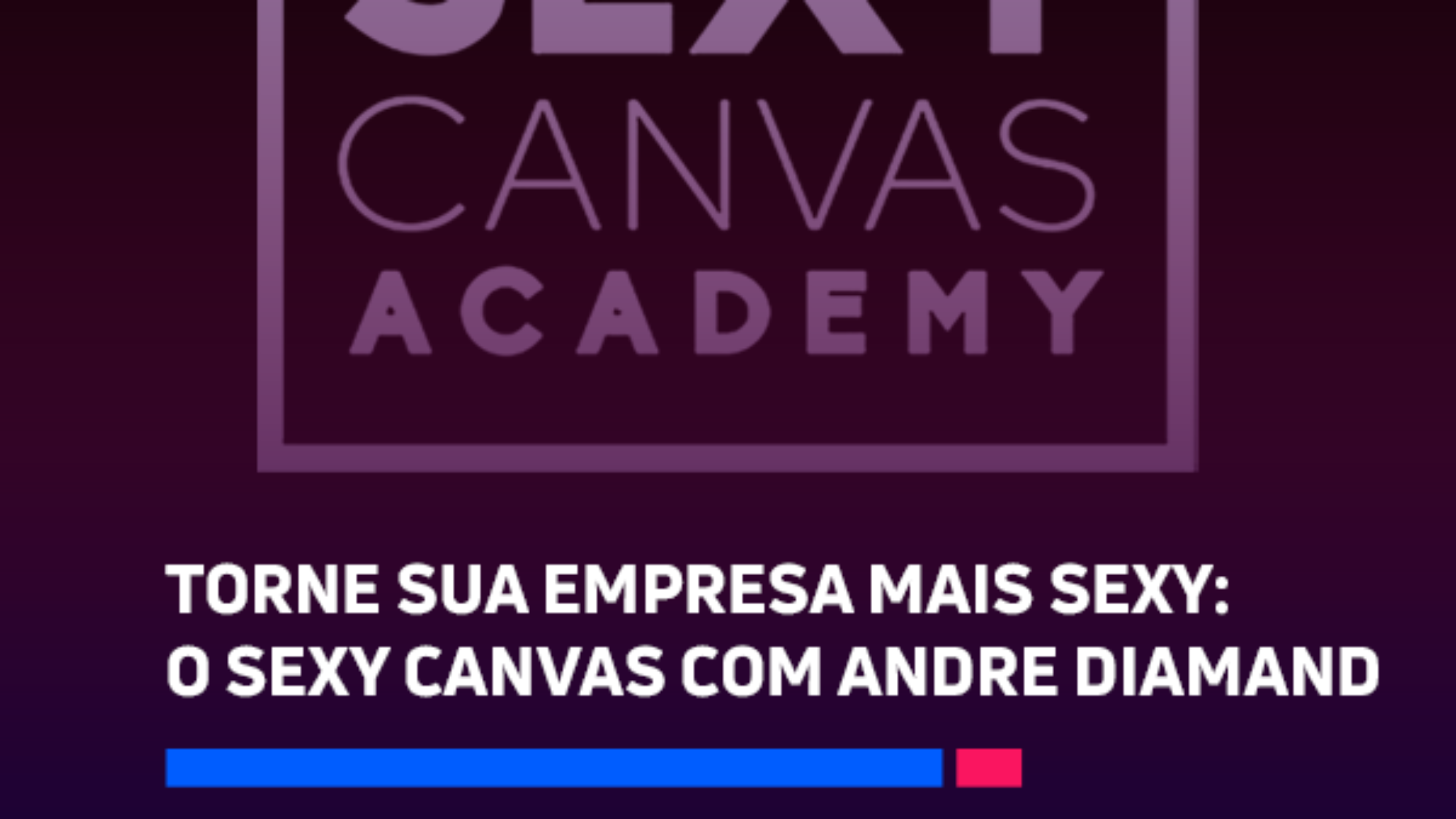 Sexy Canvas Torne Sua Empresa Mais Sexy 9986